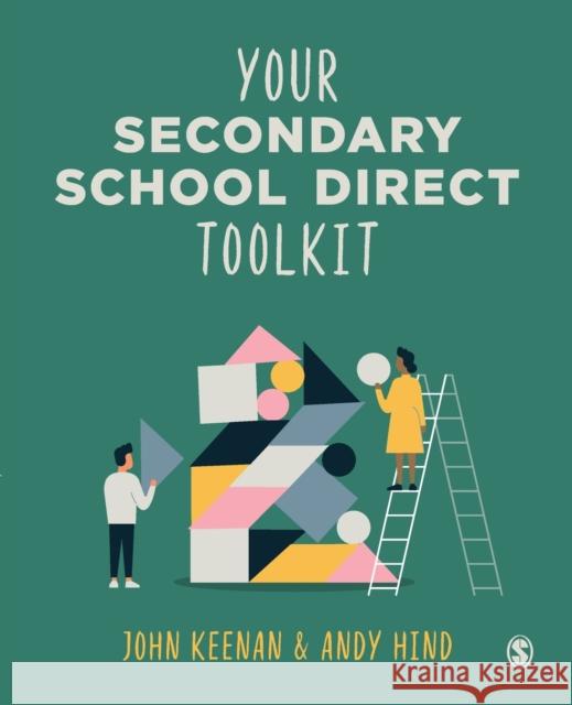 Your Secondary School Direct Toolkit Andy Hind 9781529781380