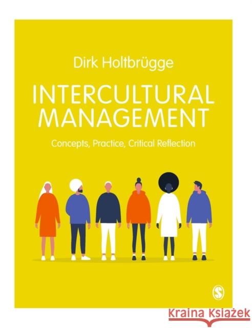 Intercultural Management: Concepts, Practice, Critical Reflection Holtbr 9781529789751 Sage Publications Ltd