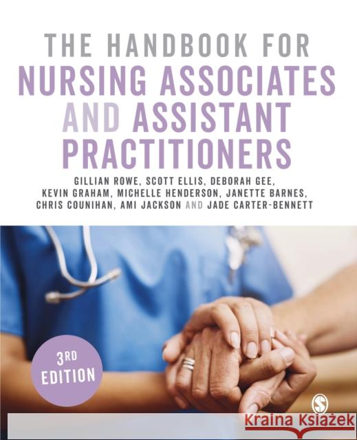 The Handbook for Nursing Associates and Assistant Practitioners Jade Carter-Bennett 9781529789812 SAGE Publications Ltd