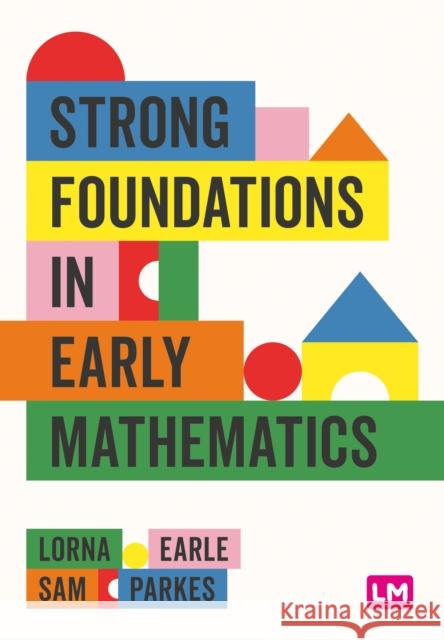 Strong Foundations in Early Mathematics Sam Parkes 9781529791198 Sage Publications Ltd