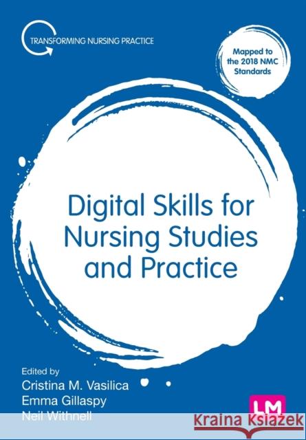 Digital Skills for Nursing Studies and Practice  9781529791914 Sage Publications Ltd