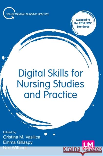 Digital Skills for Nursing Studies and Practice  9781529791921 SAGE Publications Ltd