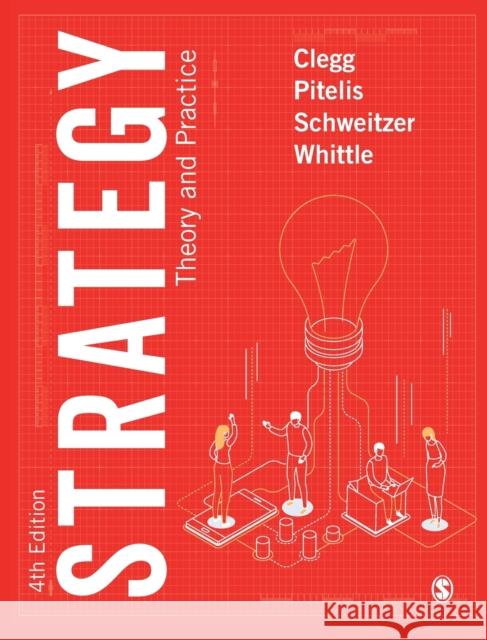 Strategy: Theory and Practice Clegg, Stewart R. 9781529794335 SAGE Publications Ltd