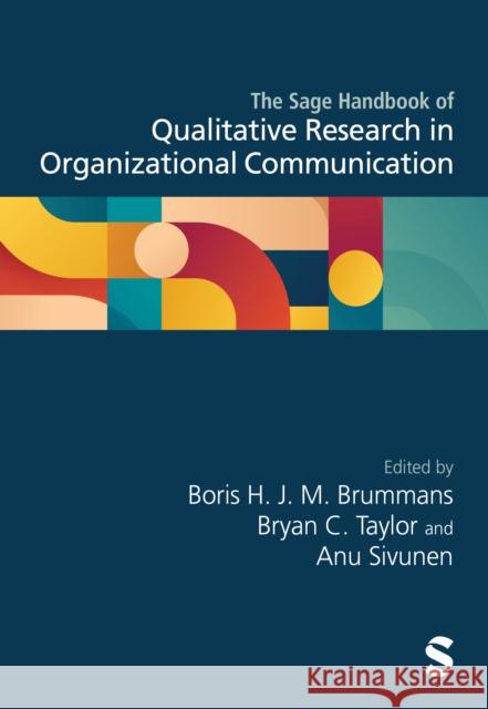 The Sage Handbook of Qualitative Research in Organizational Communication  9781529794632 Sage Publications Ltd