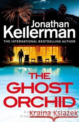 The Ghost Orchid Jonathan Kellerman 9781529900361 Cornerstone