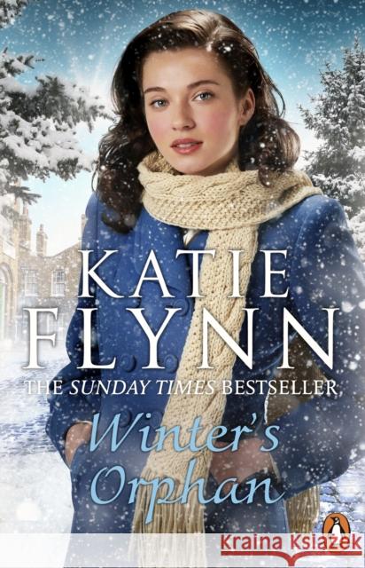 Winter's Orphan: The brand new emotional historical fiction novel from the Sunday Times bestselling author Katie Flynn 9781529902822 Cornerstone