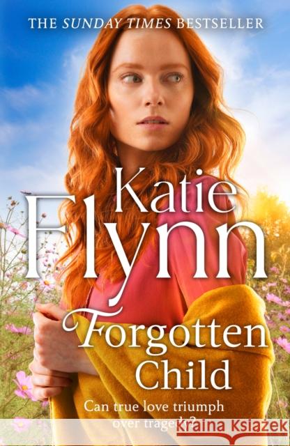 Forgotten Child Katie Flynn 9781529902853 Cornerstone