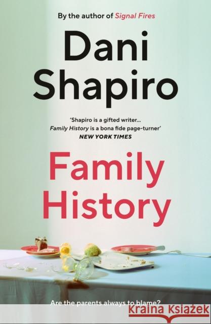 Family History Dani Shapiro 9781529907520