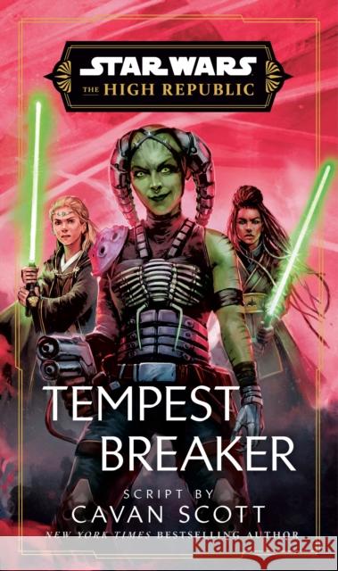 Star Wars: Tempest Breaker: The High Republic Cavan Scott 9781529919363 Cornerstone