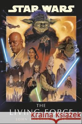 Star Wars: The Living Force John Jackson Miller 9781529919448 Cornerstone