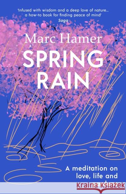 Spring Rain Marc Hamer 9781529920482 Vintage Publishing