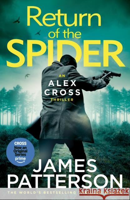 Return of the Spider: (Alex Cross 33) James Patterson 9781529922189 Random House