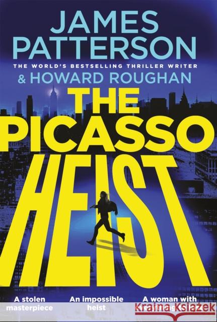 The Picasso Heist James Patterson 9781529922257 Random House