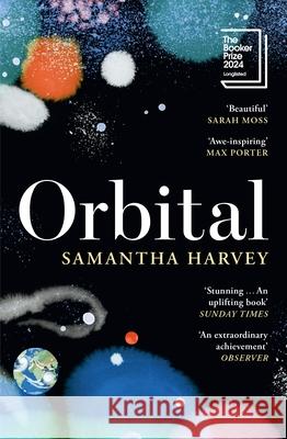 Orbital Samantha Harvey 9781529922936