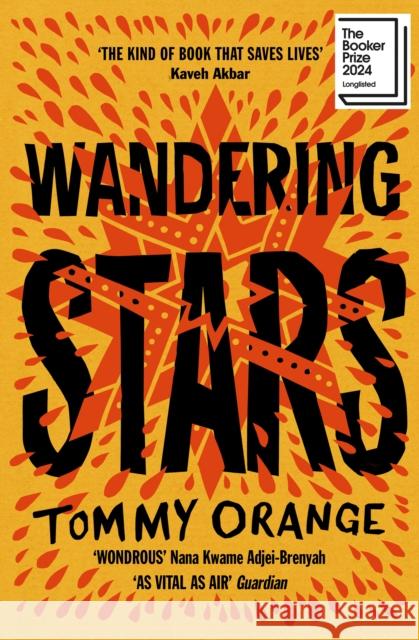 Wandering Stars Tommy Orange 9781529930344