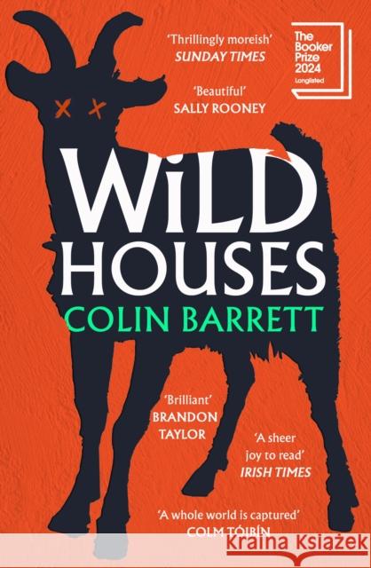 Wild Houses Colin Barrett 9781529932430