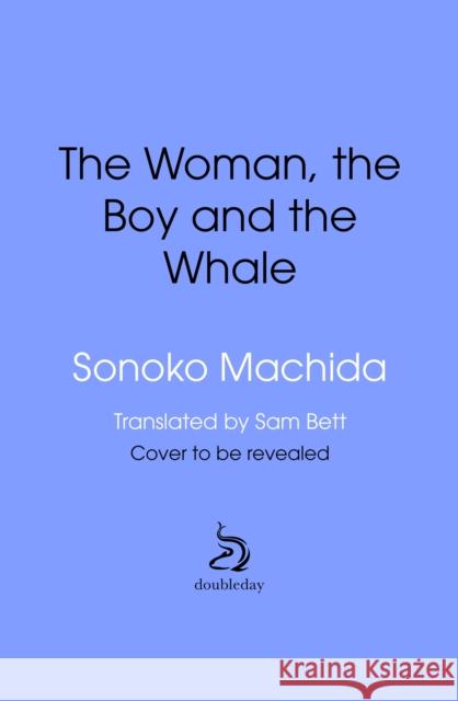 52-Hertz Whales Machida, Sonoko 9781529934939