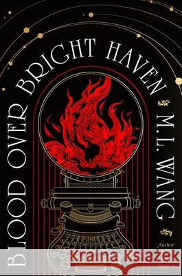 Blood Over Bright Haven M. L. Wang 9781529935516 Cornerstone