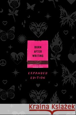 Burn After Writing: EXPANDED EDITION Sharon Jones 9781529946543