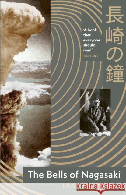 The Bells of Nagasaki Nagai, Takashi 9781529952605 Random House