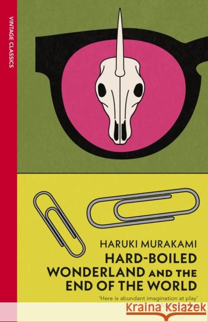 Hard-Boiled Wonderland and the End of the World Haruki Murakami 9781529957754 Vintage Publishing