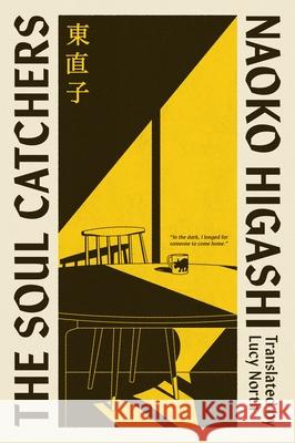 The Soul-Catchers Naoko Higashi 9781529959017