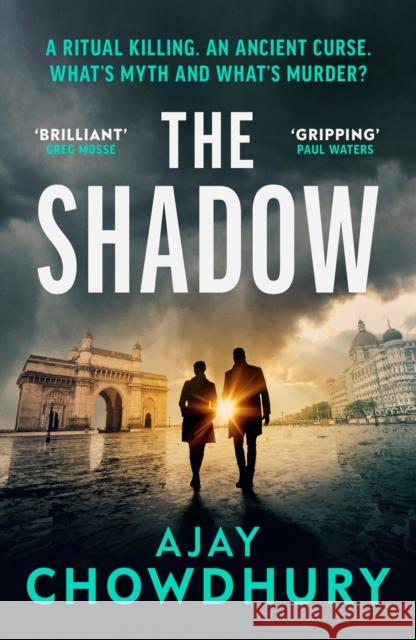 The Shadow Ajay Chowdhury 9781529967043