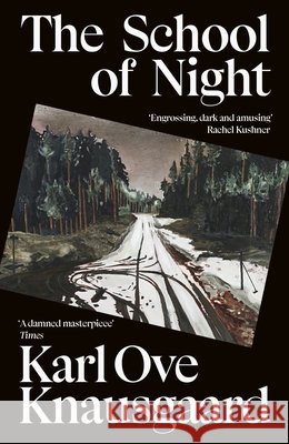 The School of Night Karl Ove Knausgaard 9781529967494