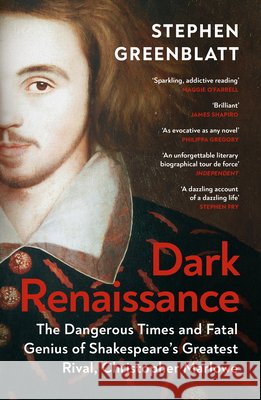 Dark Renaissance Stephen Greenblatt 9781529967791