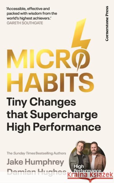 Micro-Habits: Tiny Changes That Supercharge High Performance Damian Hughes 9781529976205