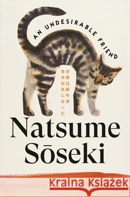 An Undesirable Friend Natsume Soseki 9781529983654