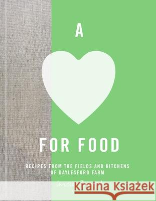 A Love for Food Carole Bamford 9781529985412