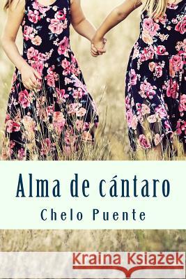 Alma de cántaro Puente, Chelo 9781530007042