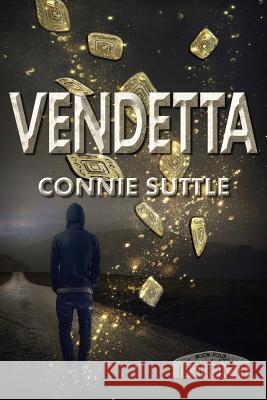 Vendetta: Legend of the Ir'indicti, Book 4 Connie Suttle Renee Barratt 9781530009435