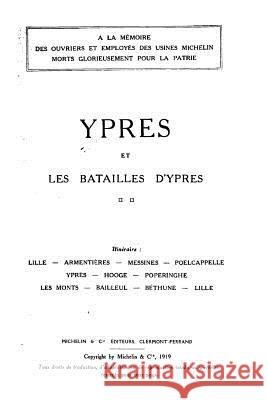 Ypres et les bataille d'Ypres Michelin 9781530019793