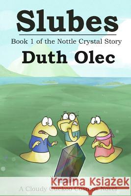 Slubes Duth Olec 9781530022878 Createspace Independent Publishing Platform