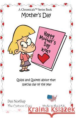 Mother's Day: Jokes & Cartoons in Black and White Desi Northup 9781530022939 Createspace Independent Publishing Platform