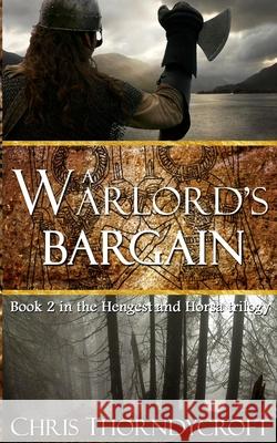 A Warlord's Bargain Chris Thorndycroft 9781530023455 Createspace Independent Publishing Platform
