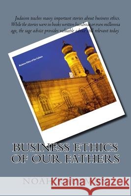 Business Ethics of our Fathers Kaufman Cpa, Noah Ari 9781530042043