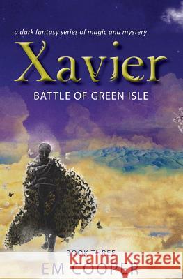 Battle of Green Isle E. M. Cooper 9781530043873 Createspace Independent Publishing Platform