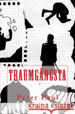 Traumgaengsta Peter Paul Stahl 9781530058907