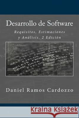 Desarrollo de Software: Requisitos, Estimaciones y Análisis. 2 Edición Campus Academy, It 9781530088614