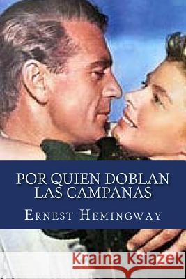 Por quien doblan las campanas Hemingway, Ernest 9781530095278 Createspace Independent Publishing Platform