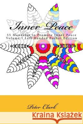 Inner Peace Pocket LH Peter Clark 9781530097999 Createspace Independent Publishing Platform