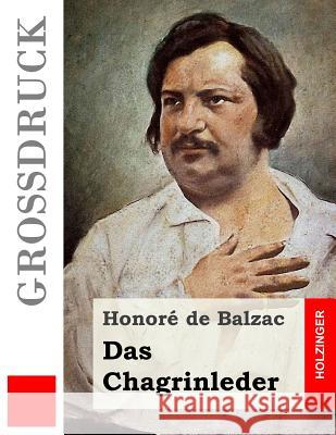 Das Chagrinleder (Großdruck) Lachmann, Hedwig 9781530101221