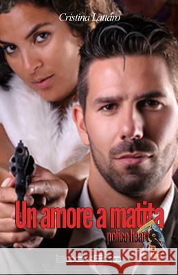 Un amore a matita Lattaro, Cristina 9781530104413 Createspace Independent Publishing Platform