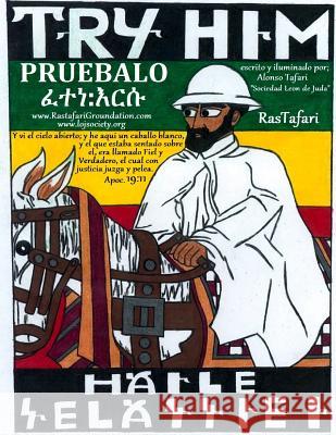 Pruebalo: Libro de Colorear RasTafari en Ingles y Espanol: Pruebalo Su Majestad Imperial Haile Selassie I Leon Conquistador de l Tafari, Alonso 9781530106752