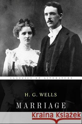 Marriage H. G. Wells 9781530115907 Createspace Independent Publishing Platform