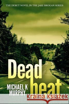 Deadbeat Michael K. Murphy 9781530128617 Createspace Independent Publishing Platform