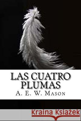 Las cuatro plumas Hipkyss, Guillermo Lopez 9781530141913